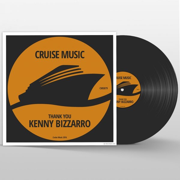Kenny Bizzarro - Thank You / Cruise Music