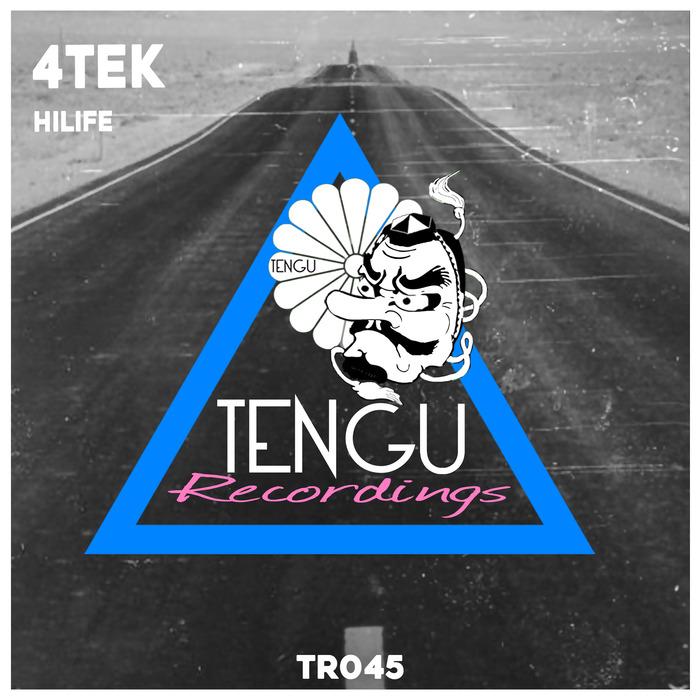 4Tek - Hilife / Tengu Recordings
