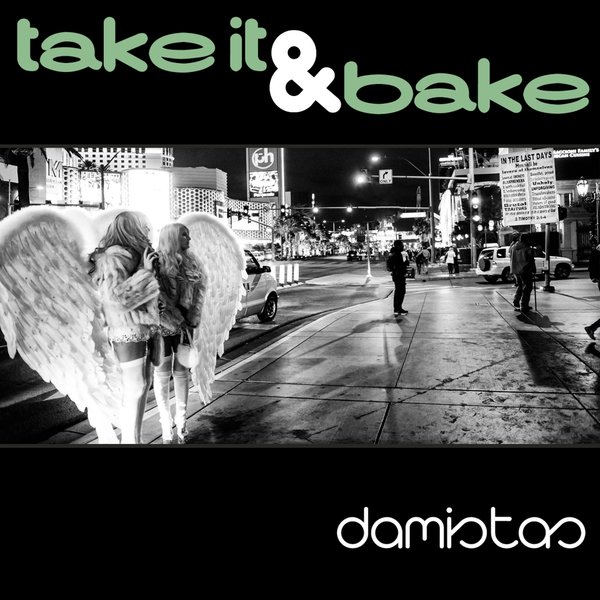 Damistas - Take It & Bake / Soulsupplement Records