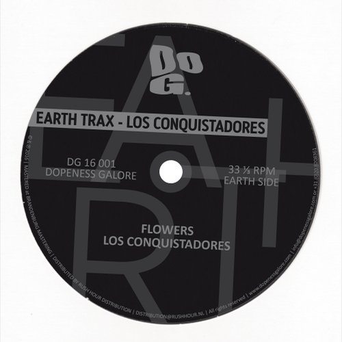 Earth Trax - Los Conquistadores / Dopeness Galore