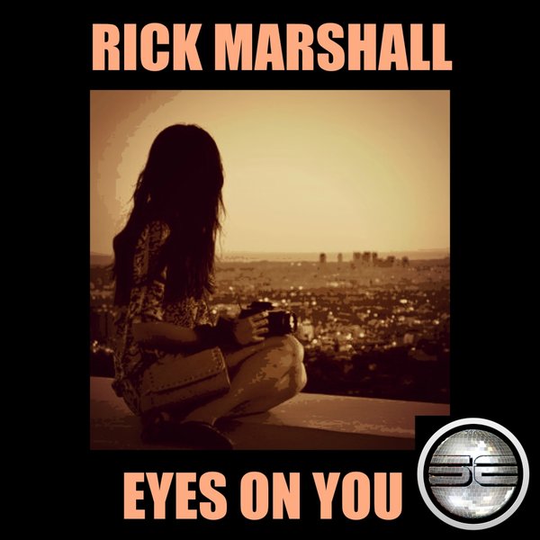 Rick Marshall - Eyes On You / Soulful Evolution
