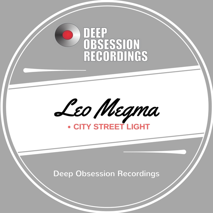 Leo Megma - Citty Streets Lights / Deep Obsession Recordings