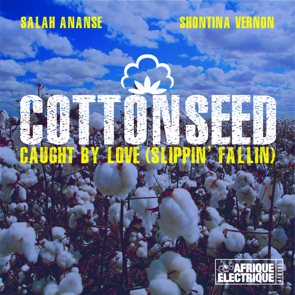 Cottonseed - Caught By Love (Slippin' Fallin") / AFRIQUE ELECTRIQUE