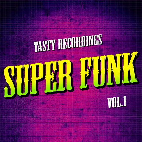 VA - Super Funk, Vol. 1 / Tasty Recordings