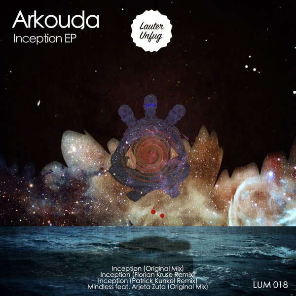 Arkouda - Inception EP / Lauter Unfug