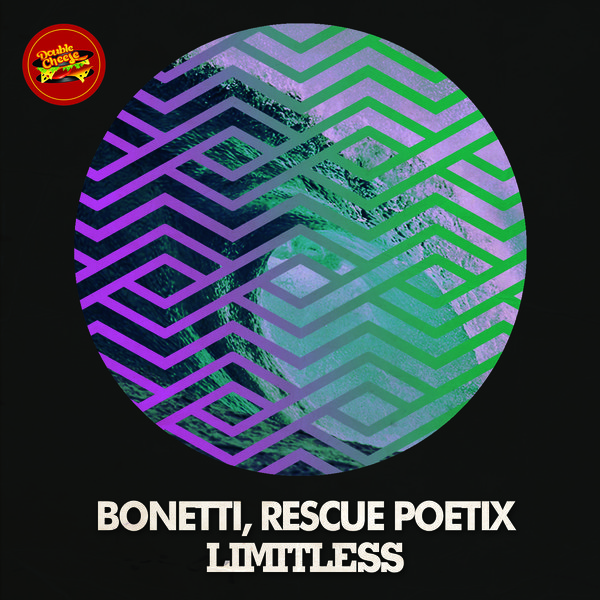 Bonetti, Rescue Poetix - Limitless / Double Cheese Records