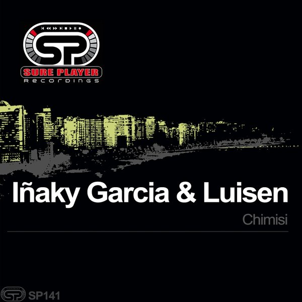 Inaky Garcia & Luisen - Chimisi / SP Recordings