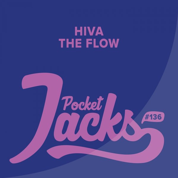 Hiva - The Flow / PJT136