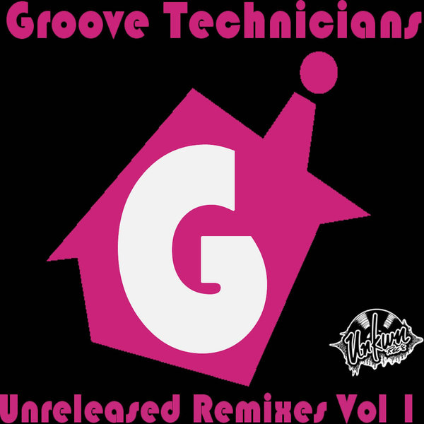 Groove Technicians - Groove Technicians Unreleased Remixes Vol 1 / Unkwn Rec