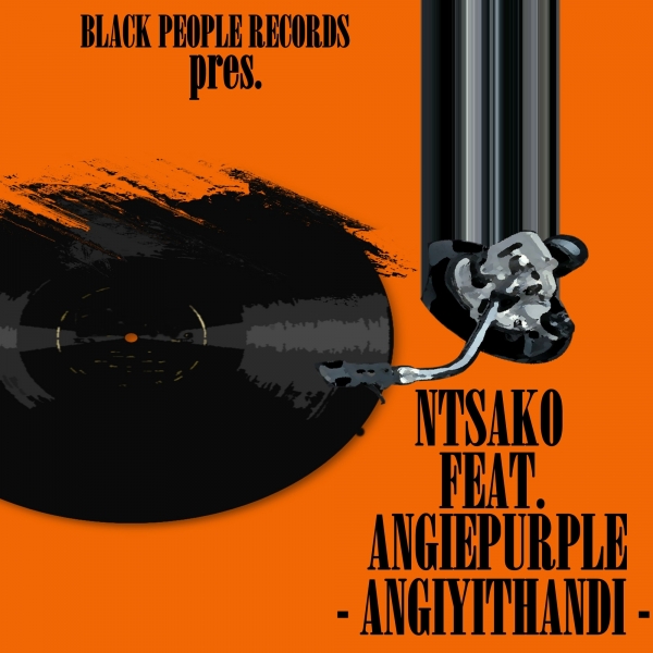Ntsako - Angiyithandi / Black People Records