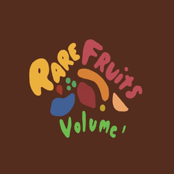 VA - Rare Fruits, Vol. 1 / Better On Foot