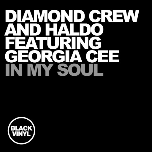 Diamond Crew & Haldo - In My Soul / Black Vinyl