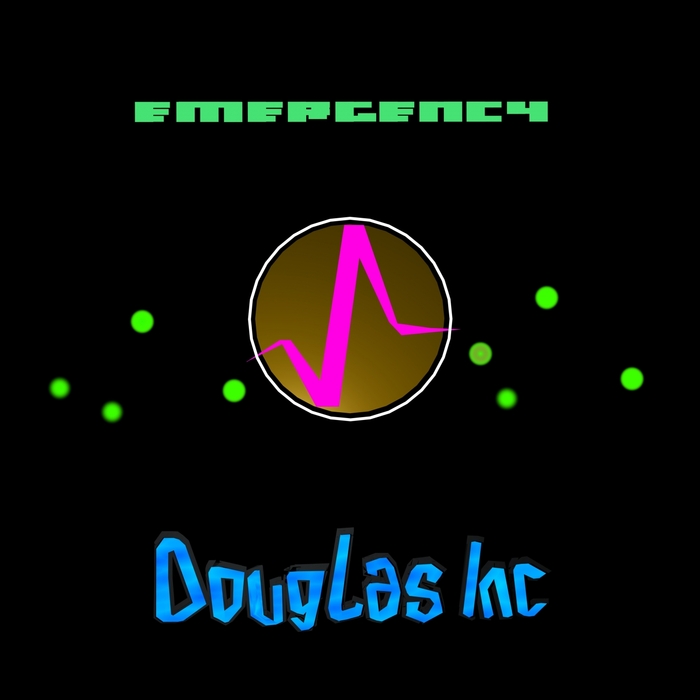 Douglas Inc - Emergency / Digital Madness