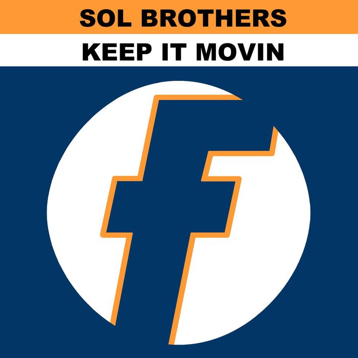 Sol Brothers - Keep It Movin / Fresh UK