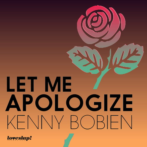 So What feat. Kenny Bobien - Let Me Apologize / Loveslap