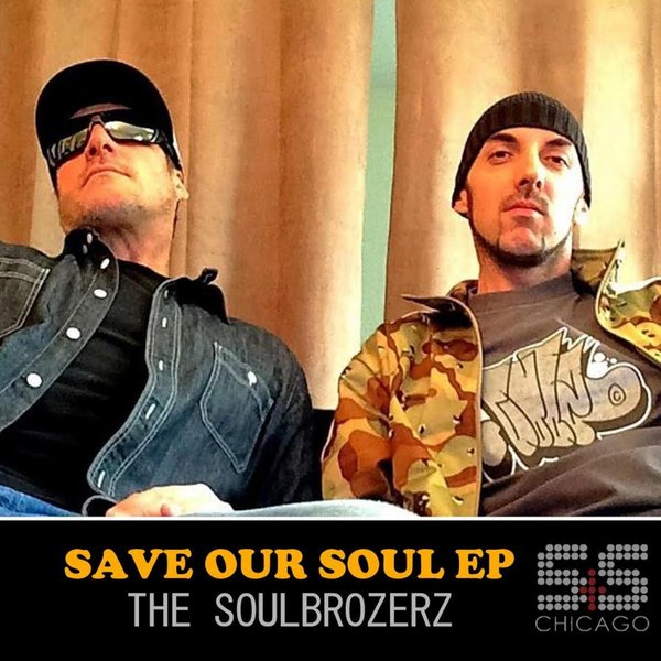 The Soulbrozerz - Save Our Soul / S&S Records
