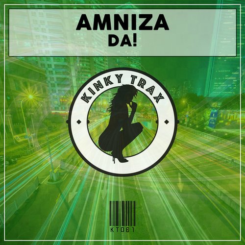 Amniza - DA! / Kinky Trax
