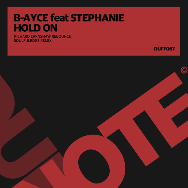 B-Ayce feat. Stephanie - Hold On / Duffnote