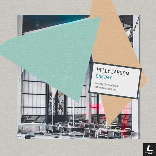 Helly Larson - One Day / Limitation Dust