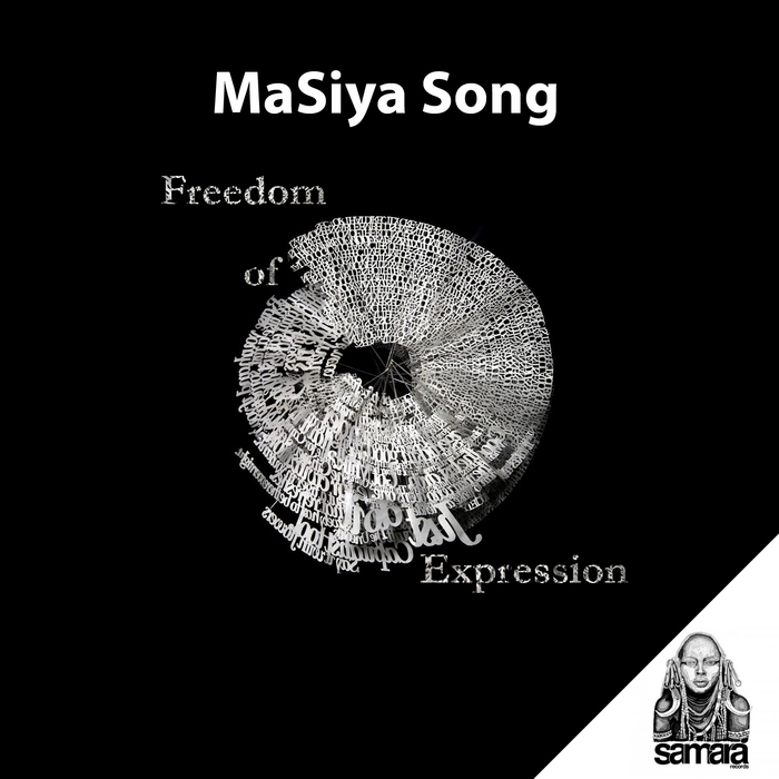 MaSiya Song - Freedom of Expression / Samarà Records