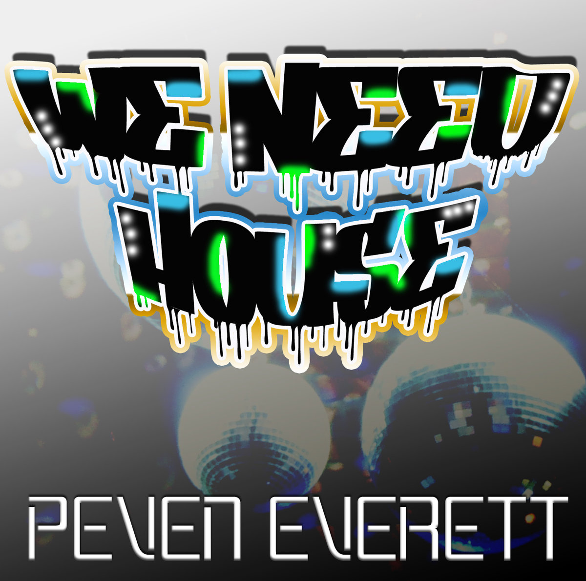 Peven Everett - We Need House / Studio Confession Entertainment
