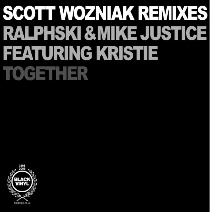 Ralphski & Mike Justice - Together (Scott Wozniak Remix) / Black Vinyl