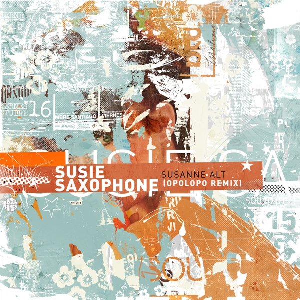 Susanne Alt - Susie Saxophone (Opolopo Remix) / Venus Tunes