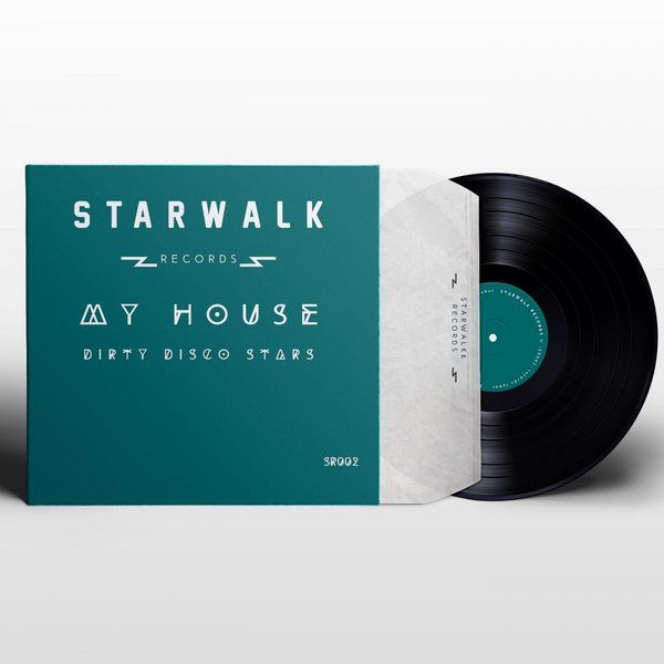 Dirty Disco Stars - My House / Starwalk Records