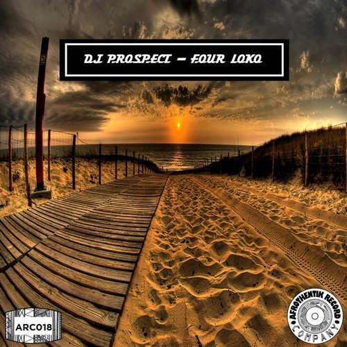 DJ Prospect - Four Loko / Afrothentik Record Company