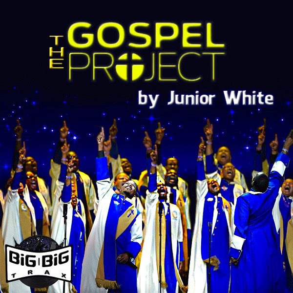 Junior White - The Gospel Project / Big Big Trax