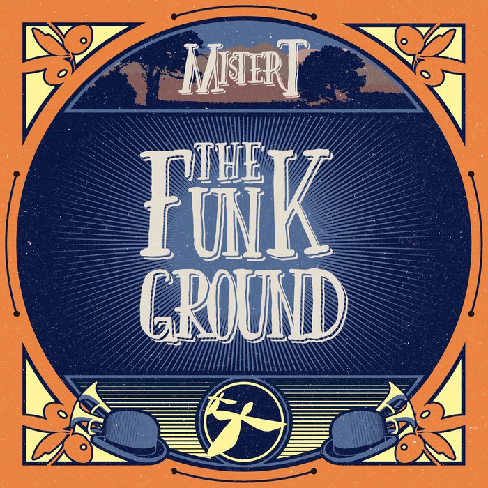 Mister T. - The Funk Ground / Timewarp Music