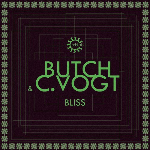 Butch & C.Vogt - Bliss / 2016-12-05