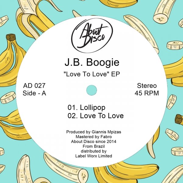 J.B. Boogie - Love To Love / About Disco Records