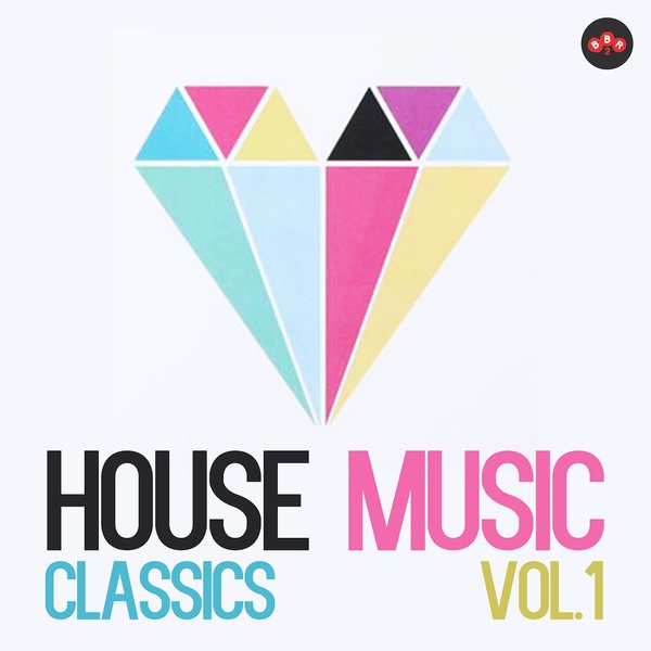 VA - House Music Classics, Vol. 1 / BBR 2