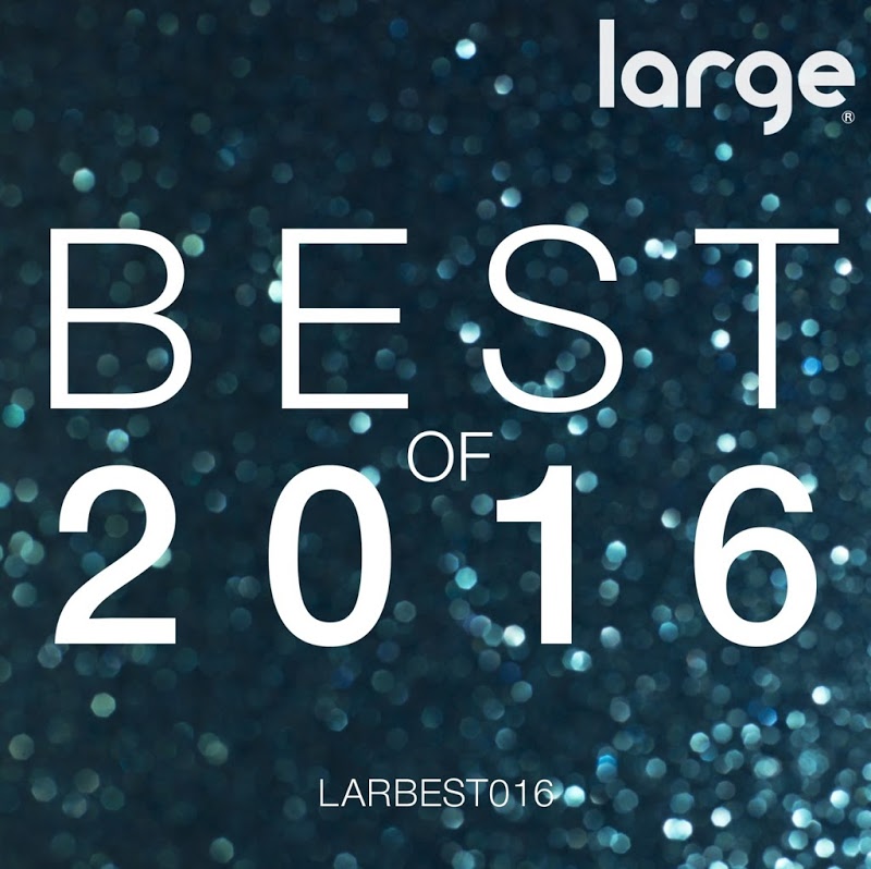 VA - Large Music: Best of 2016 / Large Music