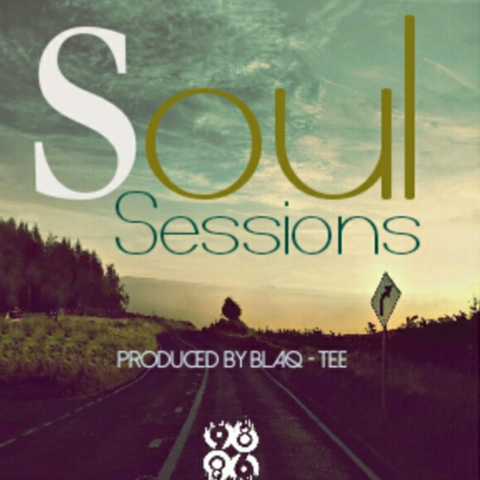 BlaQ Tee - Soul Sessions / Studio 98 Recordings