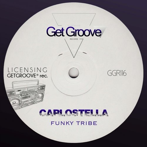 Carlostella - Funky Tribe / Get Groove Record