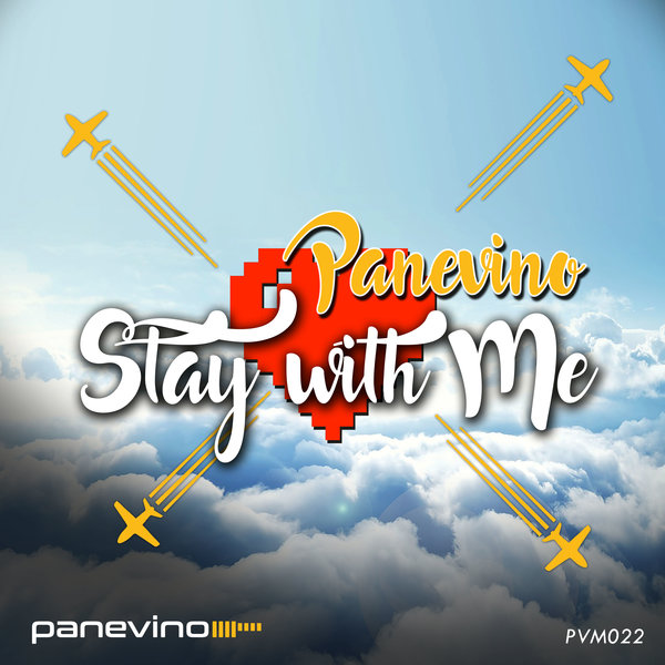 Panevino - Stay With Me / Panevino Music