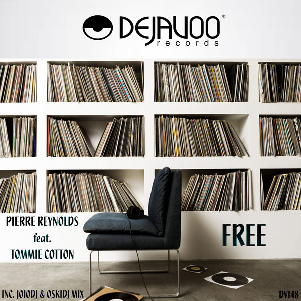 Pierre Reynolds feat. Tommie Cotton - Free / Dejavoo Records