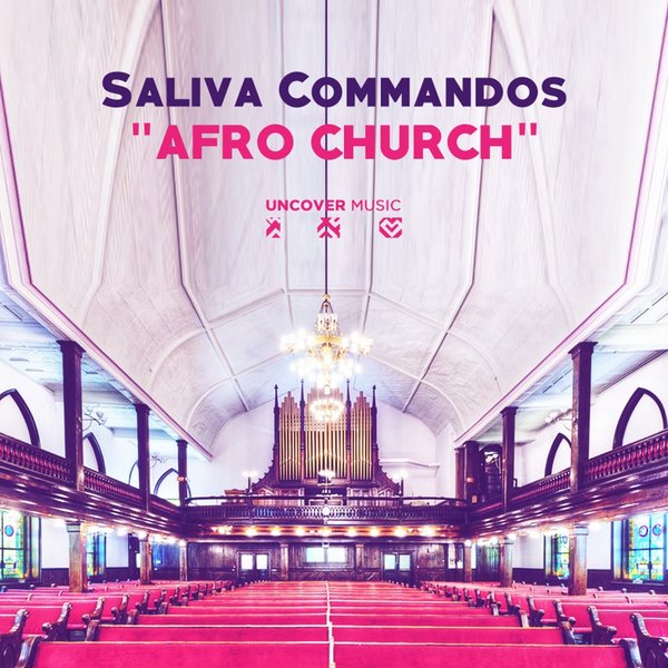 Saliva Commandos - Afro Church / Uncover Music