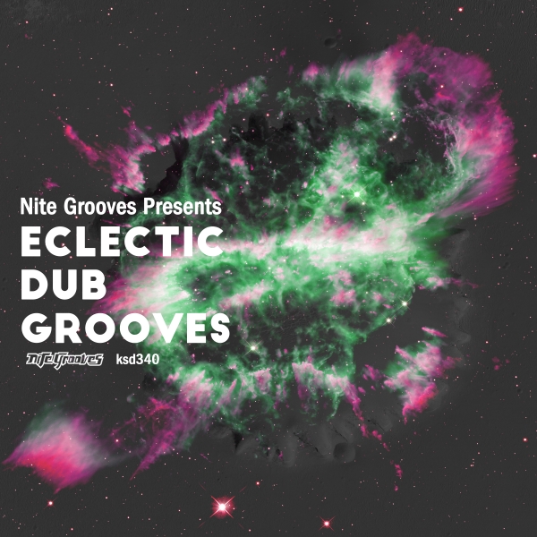 VA - Nite Grooves presents Eclectic Dub Grooves / Nite Grooves