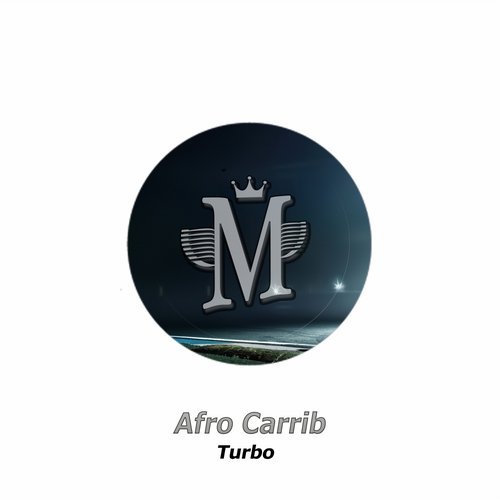 Afro Carrib - Turbo / Mycrazything Records