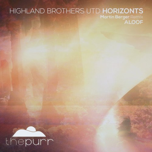 Highland Brothers UTD - Horizonts / The Purr