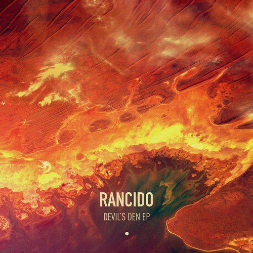 Rancido - Devil’s Den EP / Connaisseur Recordings