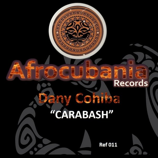 Dany Cohiba - Carabash / Afrocubania Records