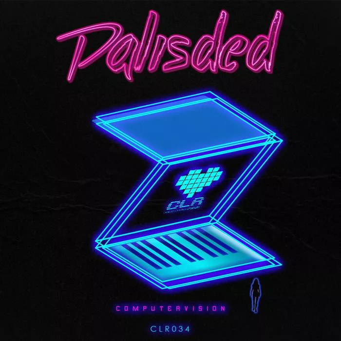 Palisded - Computervision / Computer Love Records