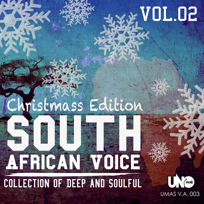 VA - South African Voice, Vol. 2 (Collection of Deep and Soulful) / Uno Mas Digital Recordings