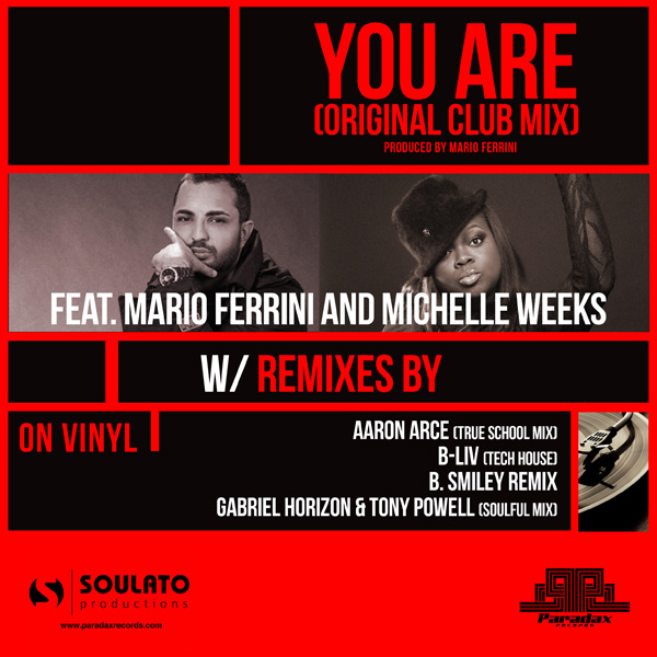 Mario Ferrini & Michelle Week - You Are-The Remixes / Paradax Records