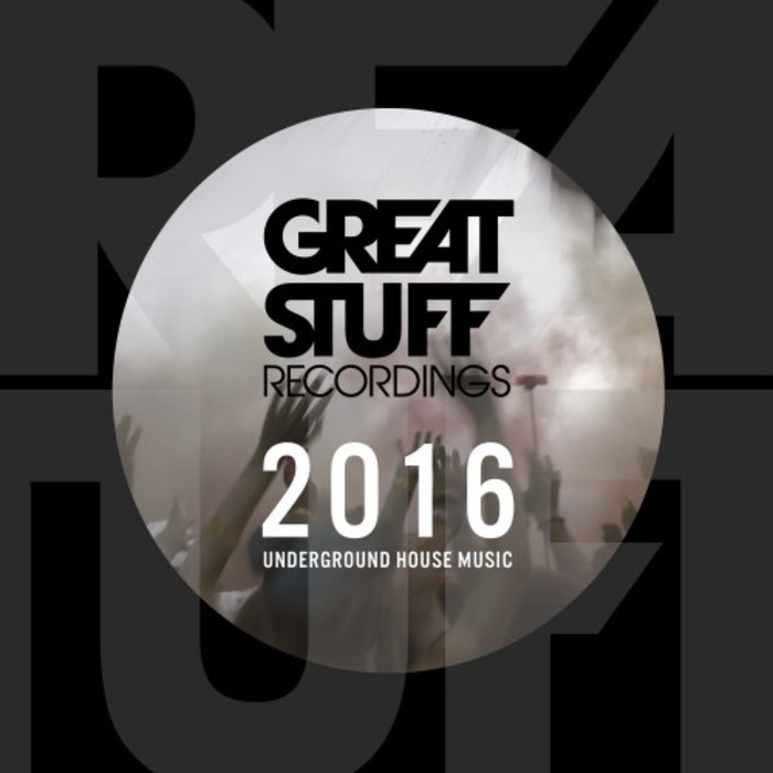 VA - Great Stuff Pres. Best of 2016 / Great Stuff Recordings