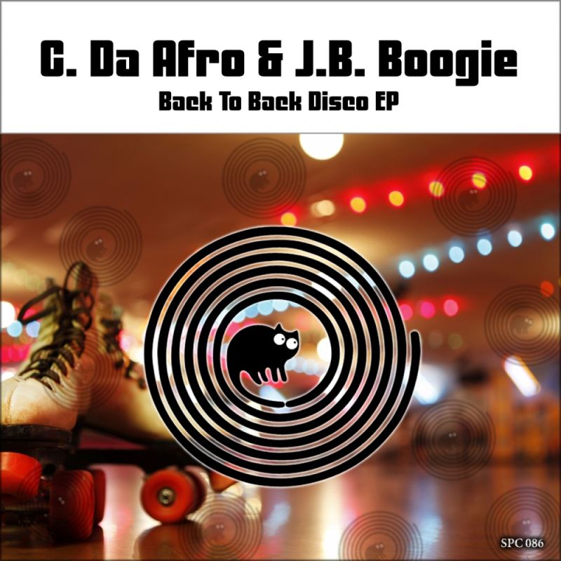 C. Da Afro & JB Boogie - Back To Back Disco EP / SpinCat Records